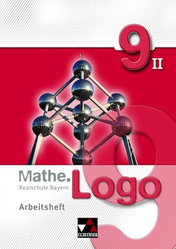 9783766184894: Mathe.Logo 9/II Realschule Bayern Arbeitsheft