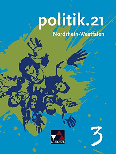 Beispielbild fr Politik.21 Band 3 Nordrhein-Westfalen -Language: german zum Verkauf von GreatBookPrices