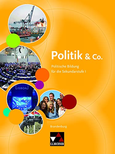 Beispielbild fr Politik & Co. Brandenburg: Politische Bildung fr die Jahrgangsstufen 9 und 10 zum Verkauf von medimops