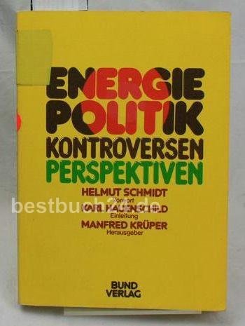 Beispielbild fr Energiepolitik. Kontroversen - Perspektiven. zum Verkauf von Worpsweder Antiquariat