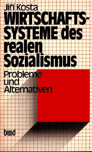 Beispielbild fr Wirtschaftssysteme des realen Sozialismus. Probleme und Alternativen zum Verkauf von medimops