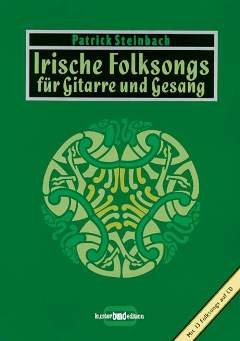 Beispielbild fr Irische Folksongs fr Gitarre und Gesang, m. je 1 CD-Audio, Bd.1, Lieder ber Heldentum und Rebellion, Trinkgelage und die Liebe von der Grnen Insel zum Verkauf von medimops