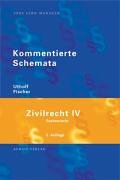 Imagen de archivo de Kommentierte Schemata. Zivilrecht 4. Sachenrecht a la venta por medimops