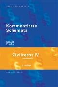 Stock image for Kommentierte Schemata. Zivilrecht 4. Sachenrecht for sale by medimops