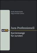 Stock image for Jura Professionell - Karrierewege fr Juristen for sale by medimops