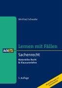 Beispielbild fr Sachenrecht: Lernen mit Fllen. SACHENRECHT. Materielles Recht & Klausurenlehre zum Verkauf von medimops