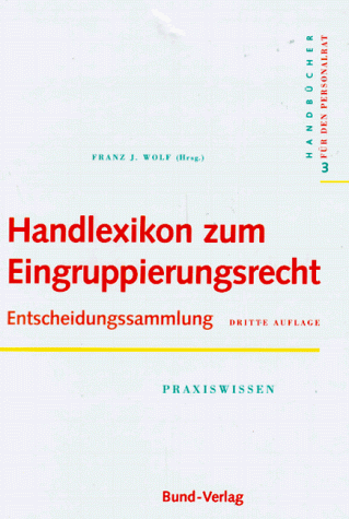 Stock image for Handlexikon zum Eingruppierungsrecht, Entscheidungsammlung for sale by medimops