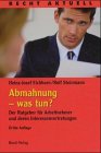 Beispielbild fr Abmahnung was tun? Der Ratgeber fr Arbeitnehmer und deren Interessenvertretungen. zum Verkauf von Antiquariat Eule