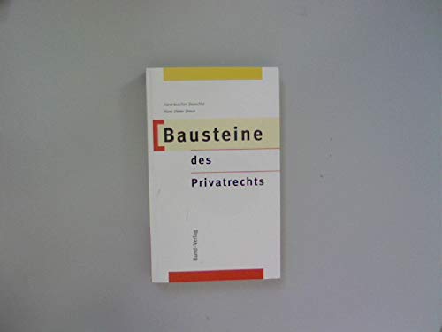 9783766327345: Bausteine des Privatrechts - Braun, Hans D