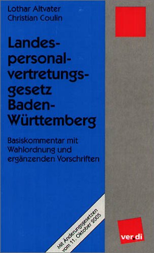 9783766329684: Landespersonalvertretungsgesetz Baden-Wrttemberg: Mit Wahlordnung