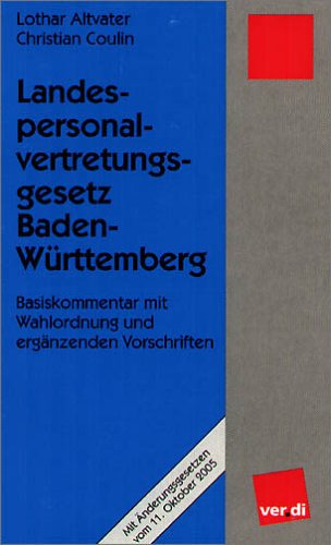 Stock image for Landespersonalvertretungsgesetz Baden-Wrttemberg: Mit Wahlordnung for sale by getbooks GmbH