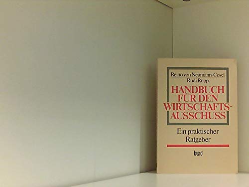 Beispielbild fr Handbuch fr den Wirtschaftsausschuss. ; Handbcher fr den Betriebsrat ; Bd. 1 zum Verkauf von Antiquariat Knacke