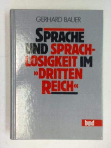 Beispielbild fr Sprache und Sprachlosigkeit im "Dritten Reich" zum Verkauf von medimops