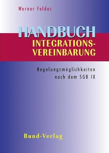 Beispielbild fr Handbuch Integrationsvereinbarung. Regelungsmglichkeiten nach dem SGB IX zum Verkauf von medimops