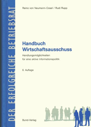 Beispielbild fr Handbuch Wirtschaftsausschuss. Handlungsmglichkeiten fr eine aktive Informationspolitik zum Verkauf von Studibuch