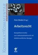 9783766338419: Arbeitsrecht: Kompaktkommentar zum Individualarbeitsrecht mit kollektivrechtlichen Bezgen