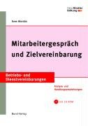 Stock image for Mitarbeitergesprch und Zielvereinbarung. [Hans-Bckler-Stiftung] / Betriebs- und Dienstvereinbarungen; Archiv betriebliche Vereinbarungen for sale by NEPO UG