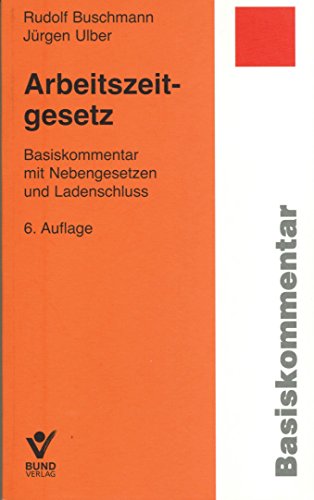 Arbeitszeitgesetz (9783766338662) by Rudolf Buschmann