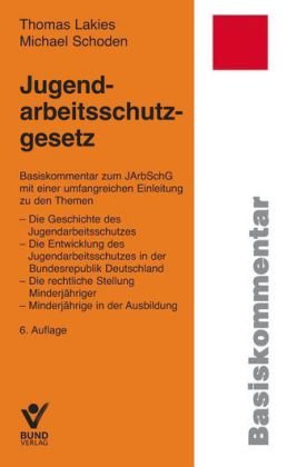 Stock image for Jugendarbeitsschutzgesetz: Basiskommentar for sale by medimops