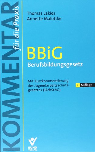 9783766360144: BBiG- Berufsbildungsgesetz: Kommentar fr die Praxis