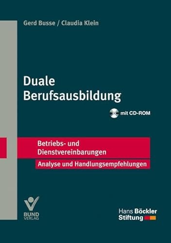 Beispielbild fr Duale Berufsausbildung: Buch + CD-ROM: Betriebs- und Dienstvereinbarungen der Hans-Bckler-Srtiftung. Analyse und Handlungsempfehlungen zum Verkauf von medimops