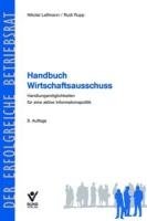 Handbuch Wirtschaftsausschuss: Handlungsmöglichkeiten für eine aktive Informationspolitik - Nikolai Laßmann