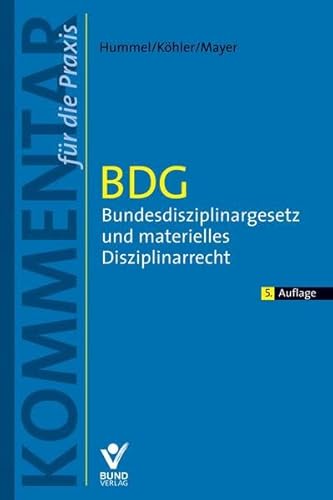 9783766361202: BDG: Bundesdisziplinargesetz und materielles Disziplinarecht