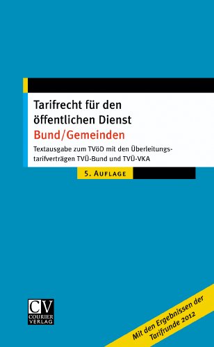 9783766361707: Tarifrecht fr den ffentlichen Dienst - Bund/Gemeinden: Textausgabe zum TVd mit den berleitungstarifvertrgen TV-Bund und TV-VKA