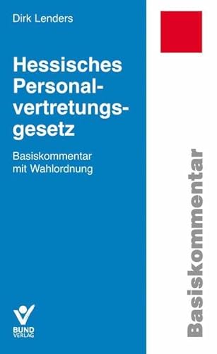 Stock image for Hessisches Personalvertretungsgesetz: Basiskommentar mit Wahlordnung for sale by medimops