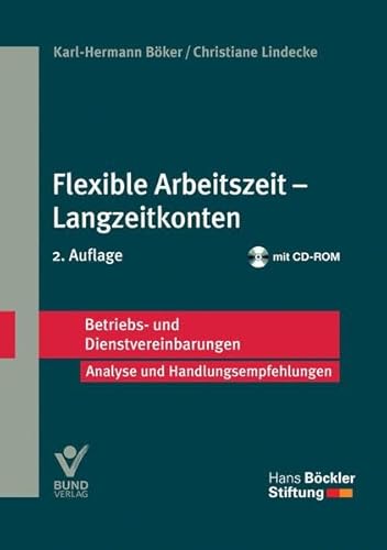 Stock image for Flexible Arbeitszeit - Langzeitkonten, m. CD-ROM for sale by medimops