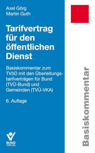 Tarifvertrag für den öffentlichen Dienst (Basiskommentare) - Görg und Guth Martin Axel