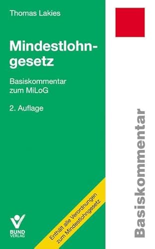 Beispielbild fr Mindestlohngesetz: Basiskommentar zum MiLoG zum Verkauf von medimops