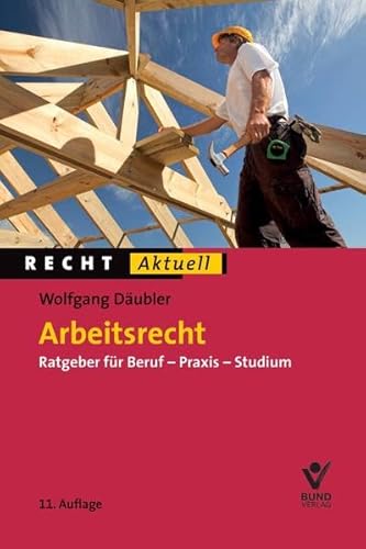 Stock image for Arbeitsrecht (Recht Aktuell) for sale by medimops