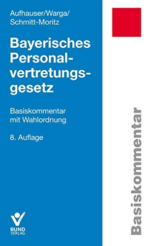 Beispielbild fr Bayerisches Personalvertretungsgesetz (Basiskommentar) zum Verkauf von medimops
