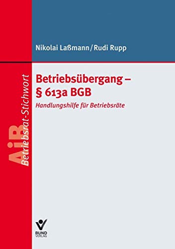 Beispielbild fr Betriebsbergang -  613a BGB -Language: german zum Verkauf von GreatBookPrices