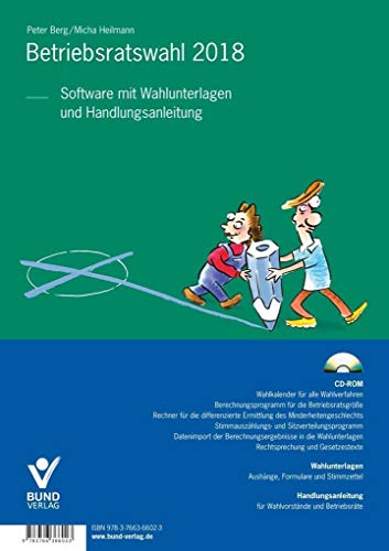 Beispielbild fr Betriebsratswahl 2018: Normales Wahlverfahren und vereinfachtes Wahlverfahren (Wahlsoftware mit Handlungsanleitung) zum Verkauf von medimops