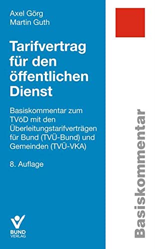 Beispielbild fr Tarifvertrag fr den ffentlichen Dienst Basiskommentar zum TVD mit den berleitungstarifvertrgen fr Bund (TV-Bund) und Gemeinden (TV-VKA) zum Verkauf von Buchpark