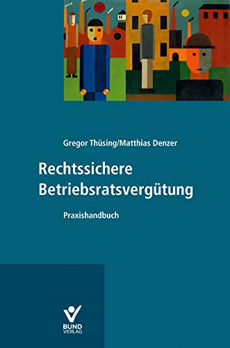 Stock image for Rechtssichere Betriebsratsvergtung -Language: german for sale by GreatBookPrices