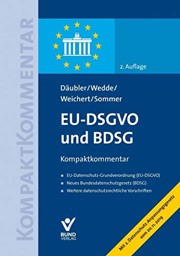 Beispielbild fr EU-DSGVO und BDSG: Kompaktkommentar. EU-Datenschutz-Grundverordnung (EU-DSGVO) - Neues Bundesdatenschutzgesetz (BDSG) - Weitere datenschutzrechtliche Vorschriften zum Verkauf von GF Books, Inc.