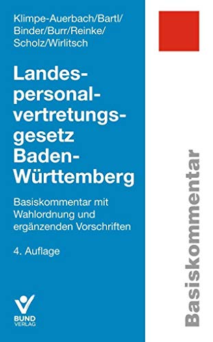 Stock image for Landespersonalvertretungsgesetz Baden-Wrttemberg: Basiskommentar mit Wahlordnung und ergnzenden Vorschriften for sale by GF Books, Inc.