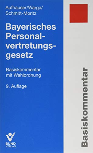 Beispielbild fr Bayerisches Personalvertretungsgesetz: Basiskommentar mit Wahlordnung zum Verkauf von medimops