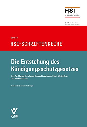 Beispielbild fr Die Entstehung des Kndigungsschutzgesetzes. zum Verkauf von Antiquariat  Werner Haschtmann