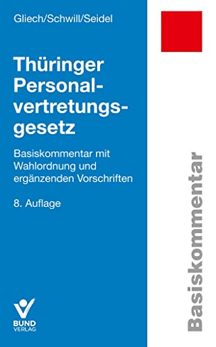 Stock image for Thringer Personalvertretungsgesetz Basiskommentar mit Wahlordnung und ergnzenden Vorschriften for sale by Buchpark