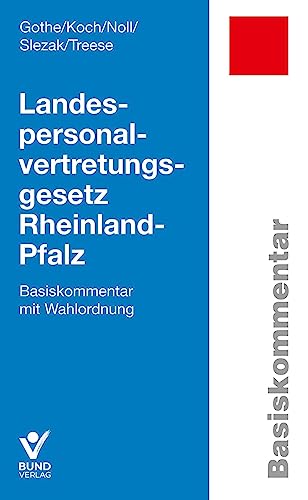 Beispielbild fr Landespersonalvertretungsgesetz Rheinland-Pfalz: Basiskommentar mit Wahlordnung zum Verkauf von Revaluation Books