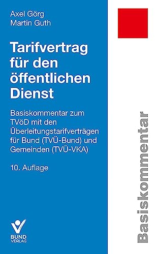 Beispielbild fr Tarifvertrag fr den ffentlichen Dienst : Basiskommentar zum TVD mit den berleitungstarifvertrgen fr Bund (TV-Bund) und Gemeinden (TV-VKA) zum Verkauf von Buchpark