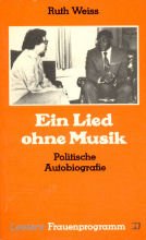 Stock image for Ein Lied ohne Musik. Politische Autobiographie for sale by medimops