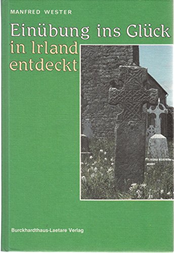 Imagen de archivo de Einbung ins Glck, in Irland entdeckt - Anstiftung zum einfachen Leben - a la venta por Jagst Medienhaus