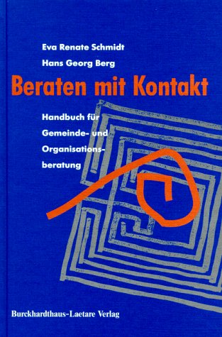 Stock image for Beraten mit Kontakt. Gemeinde- und Organisationsberatung in der Kirche for sale by medimops