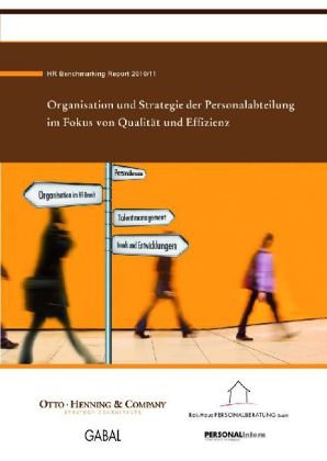 Beispielbild fr HR Benchmarking Studie Report 2010/11 : Organisation und Strategie der Personalarbeit im Fokus von Qualitt und Effizienz zum Verkauf von Buchpark
