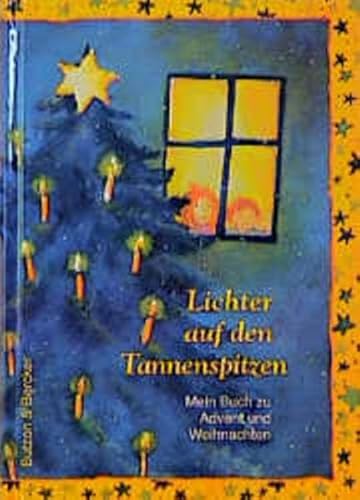 Imagen de archivo de Lichter auf den Tannenspitzen a la venta por Bookmans